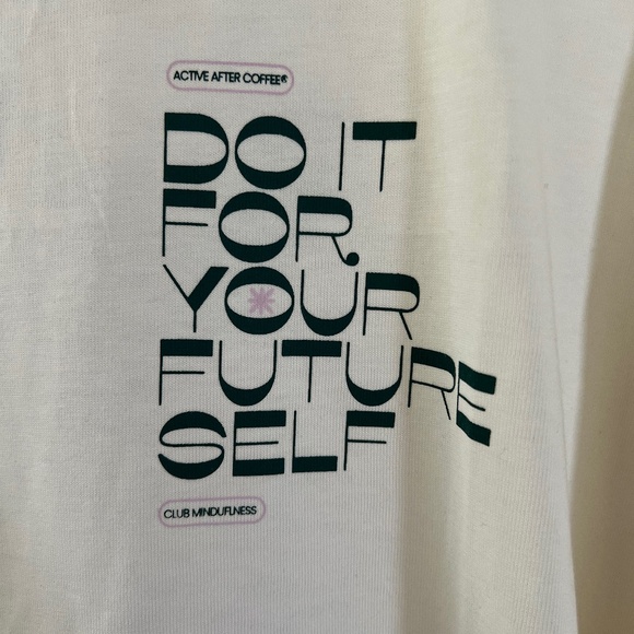 Active After Coffee "Do it for your future self" Tshirt - Picture 4 of 8